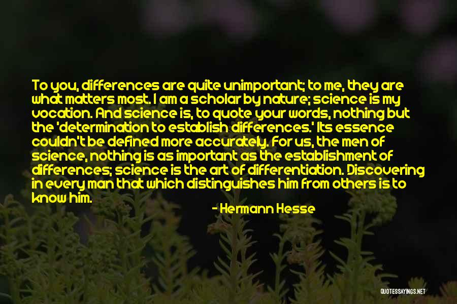 Differentiation Quotes By Hermann Hesse Differentiation Quotes By Hermann Hesse