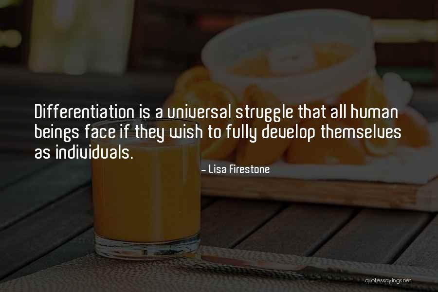 Differentiation Quotes By Lisa Firestone Differentiation Quotes By Lisa Firestone