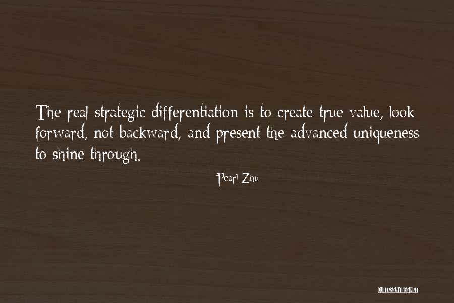 Differentiation Quotes By Pearl Zhu Differentiation Quotes By Pearl Zhu