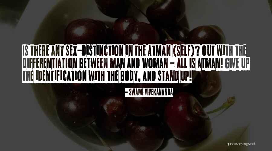 Differentiation Quotes By Swami Vivekananda Differentiation Quotes By Swami Vivekananda