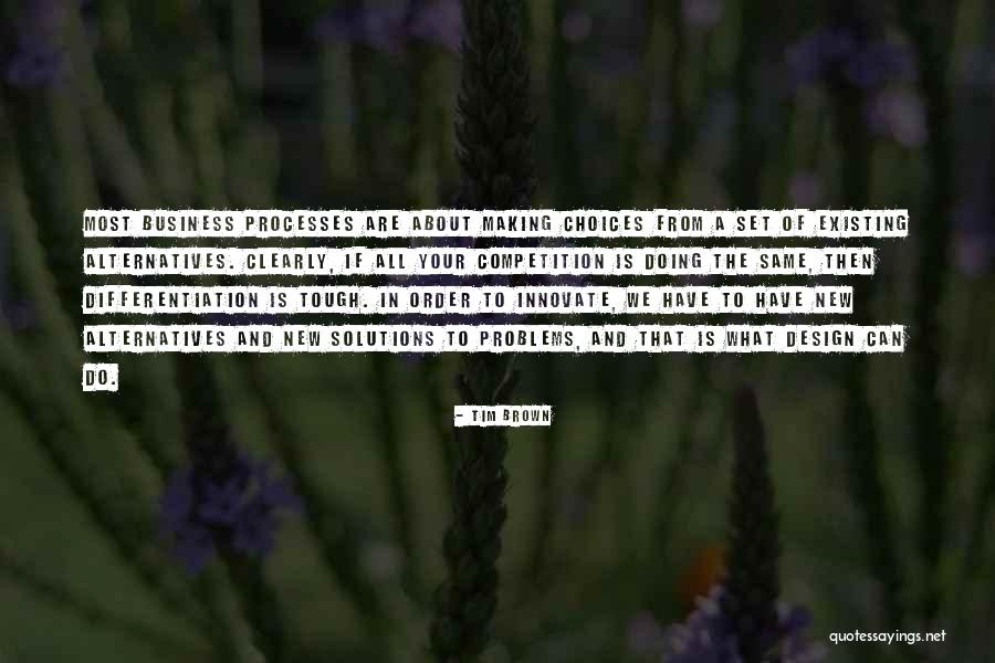 Differentiation Quotes By Tim Brown Differentiation Quotes By Tim Brown