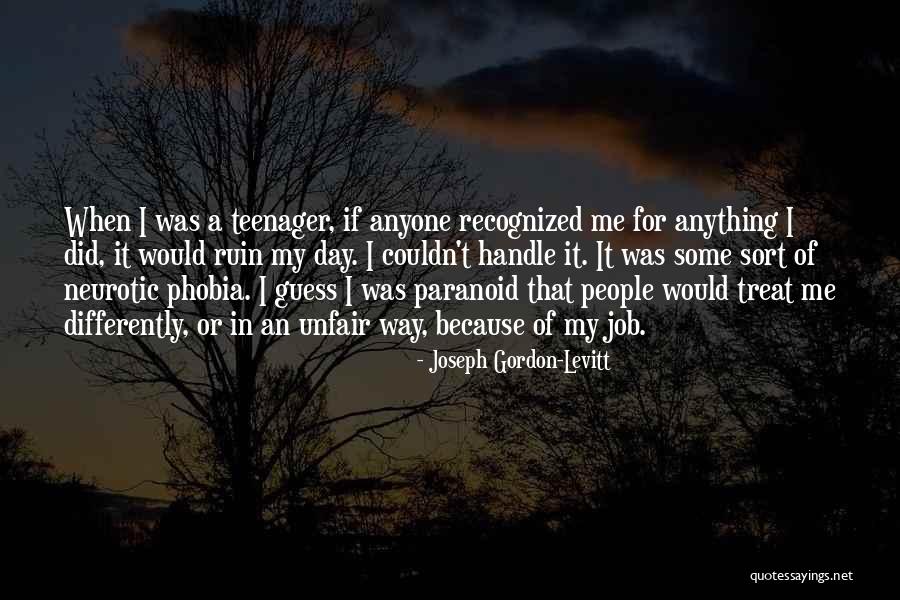 Differently Me Quotes By Joseph Gordon-Levitt Differently Me Quotes By Joseph Gordon-Levitt