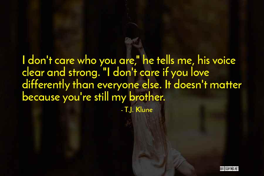 Differently Me Quotes By T.J. Klune Differently Me Quotes By T.J. Klune