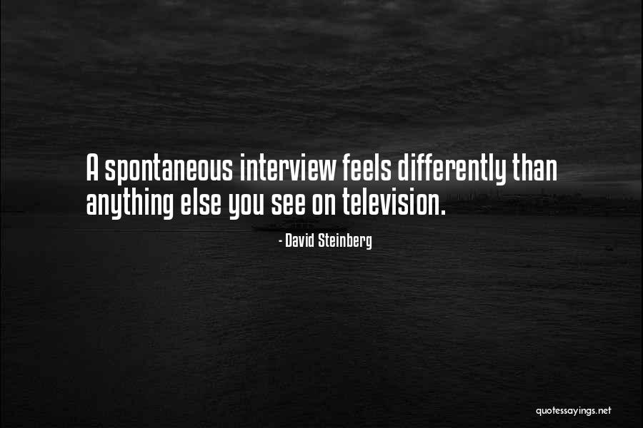 Differently Than Quotes By David Steinberg Differently Than Quotes By David Steinberg