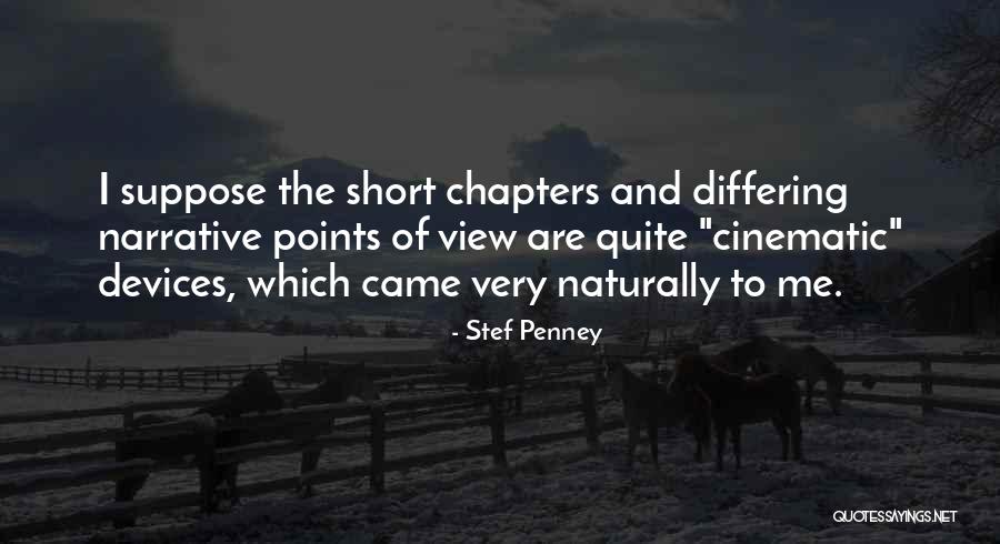 Differing Views Quotes By Stef Penney Differing Views Quotes By Stef Penney