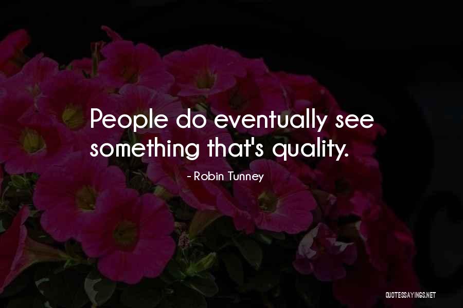 Difficiles De Petionville Quotes By Robin Tunney Difficiles De Petionville Quotes By Robin Tunney