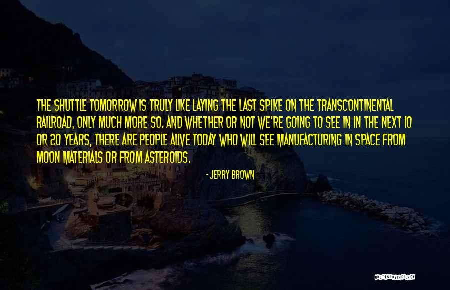 Difficiles Nugae Quotes By Jerry Brown Difficiles Nugae Quotes By Jerry Brown