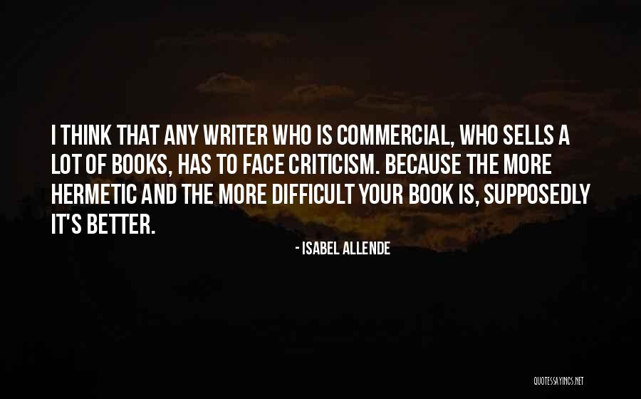 Difficult Books Quotes By Isabel Allende Difficult Books Quotes By Isabel Allende