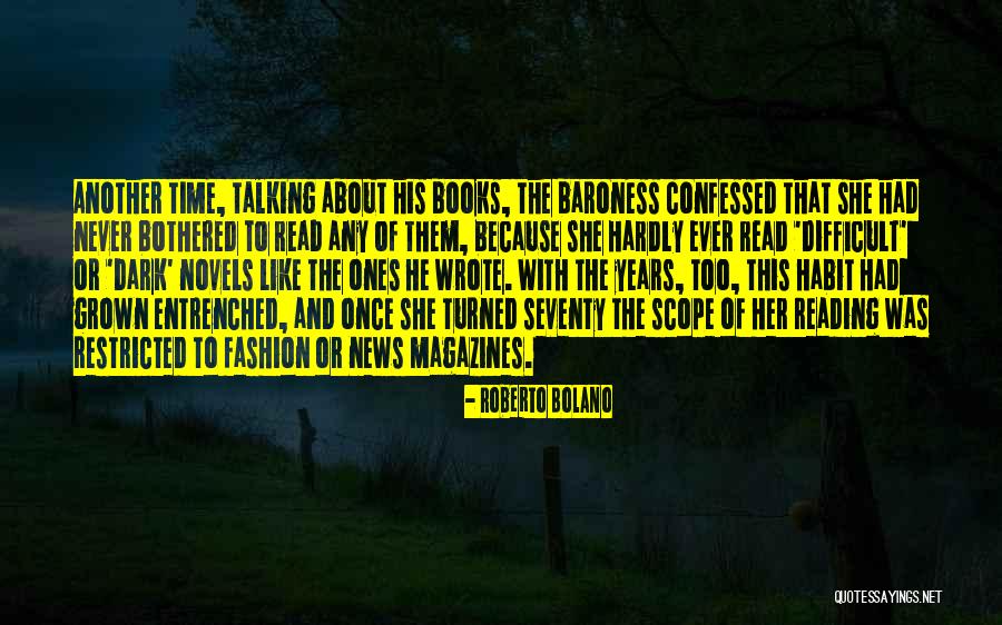 Difficult Books Quotes By Roberto Bolano Difficult Books Quotes By Roberto Bolano