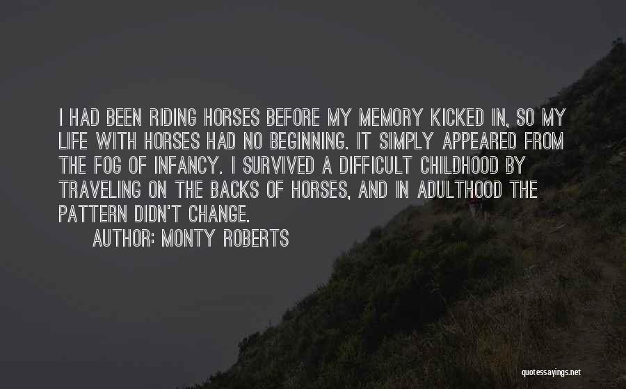 Difficult Change Quotes By Monty Roberts