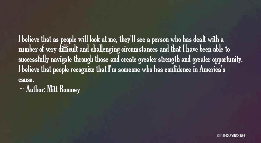 Difficult Circumstances Quotes By Mitt Romney