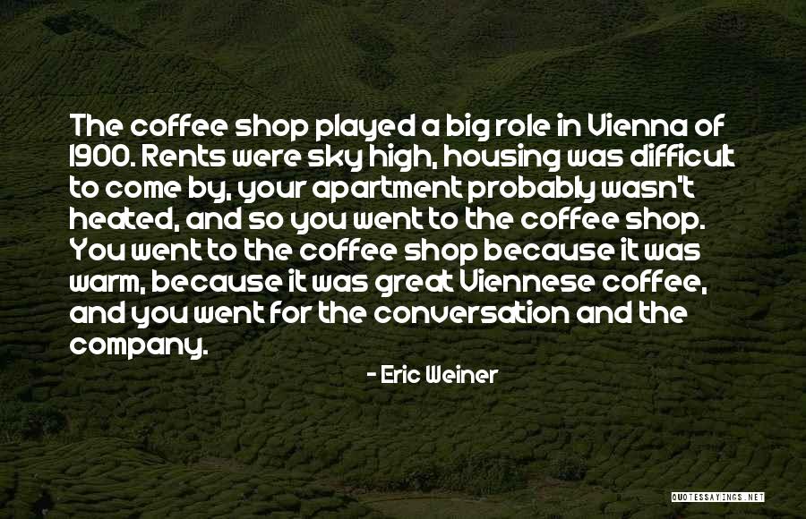 Difficult Conversation Quotes By Eric Weiner Difficult Conversation Quotes By Eric Weiner
