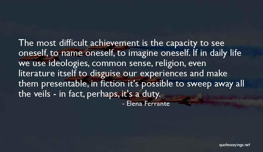 Difficult Experiences Quotes By Elena Ferrante Difficult Experiences Quotes By Elena Ferrante