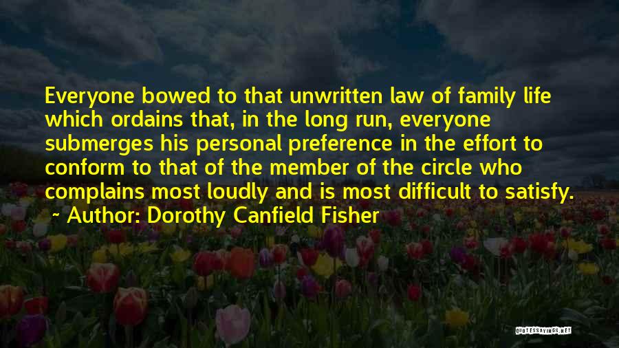 Difficult Family Quotes By Dorothy Canfield Fisher