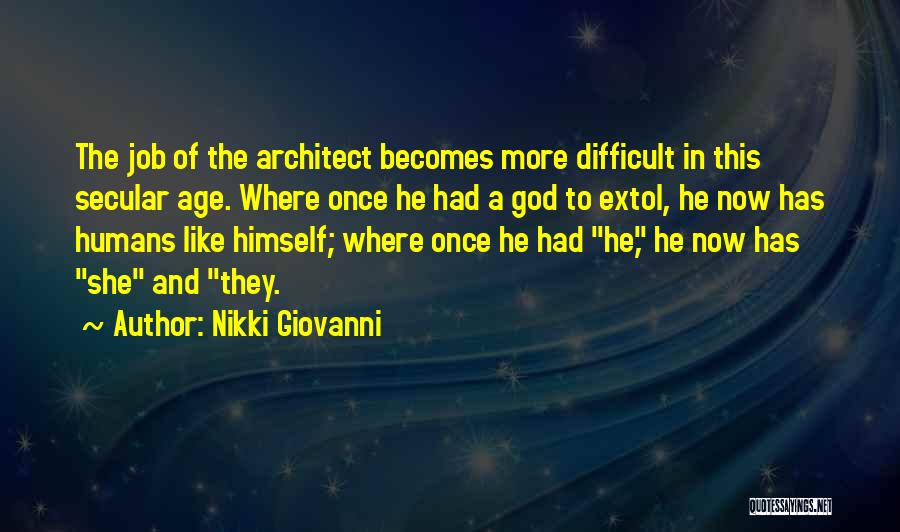 Difficult Jobs Quotes By Nikki Giovanni