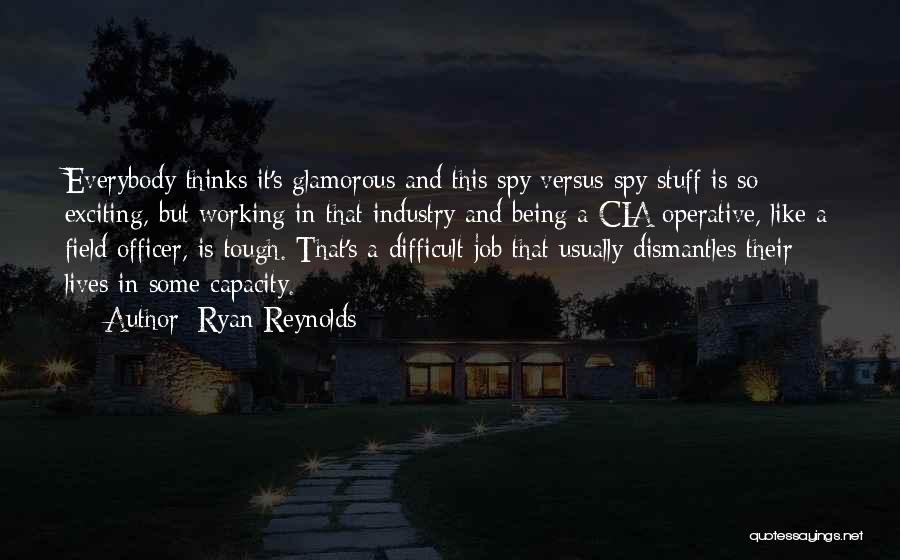 Difficult Jobs Quotes By Ryan Reynolds