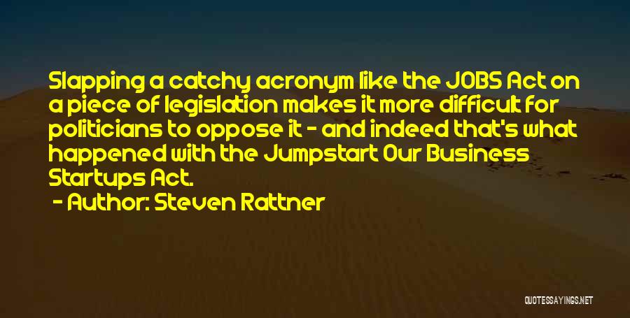 Difficult Jobs Quotes By Steven Rattner
