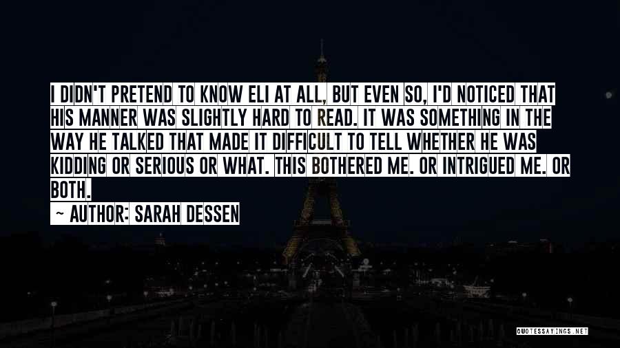 Difficult Love Life Quotes By Sarah Dessen