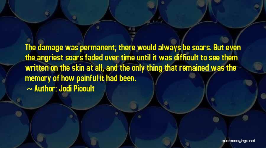 Difficult Love Quotes By Jodi Picoult