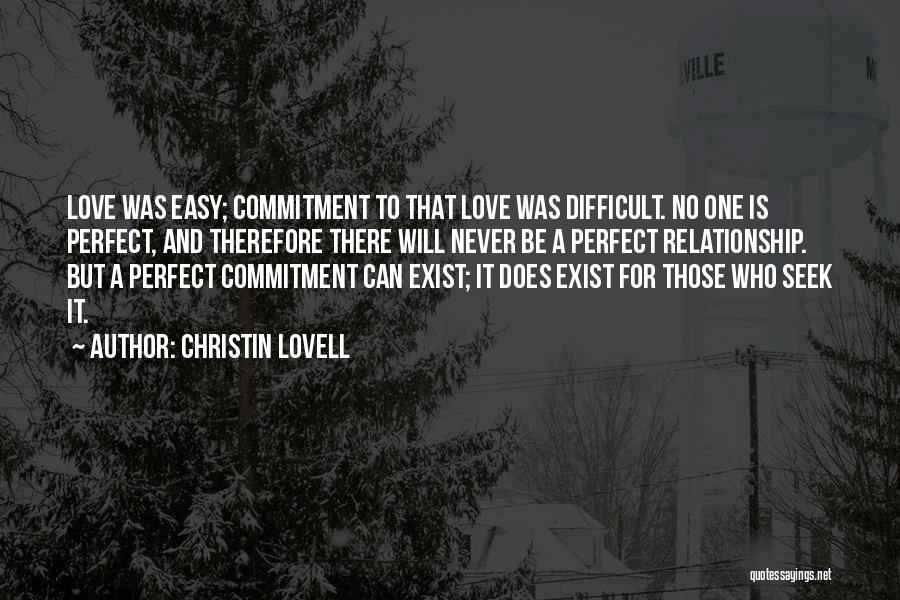 Difficult Love Relationship Quotes By Christin Lovell