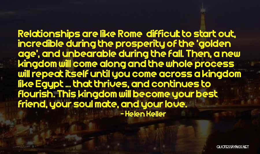 Difficult Love Relationships Quotes By Helen Keller