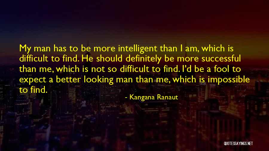 Difficult Not Impossible Quotes By Kangana Ranaut