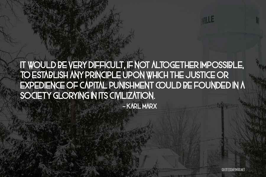 Difficult Not Impossible Quotes By Karl Marx Difficult Not Impossible Quotes By Karl Marx