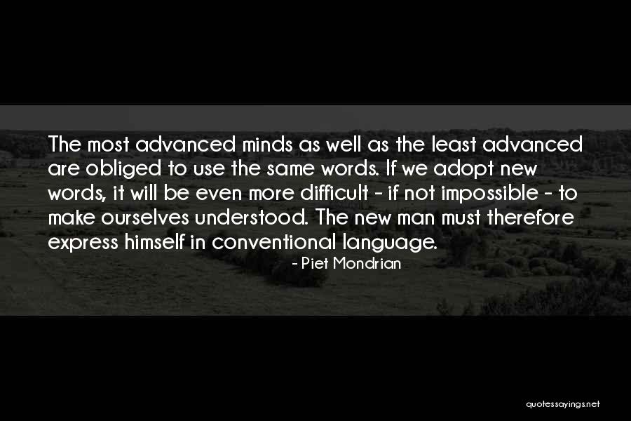 Difficult Not Impossible Quotes By Piet Mondrian