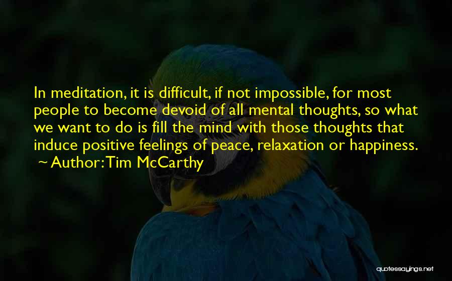 Difficult Not Impossible Quotes By Tim McCarthy