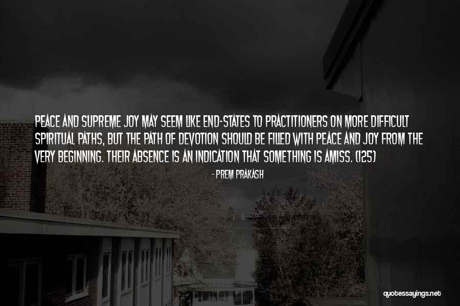 Difficult Path Quotes By Prem Prakash Difficult Path Quotes By Prem Prakash