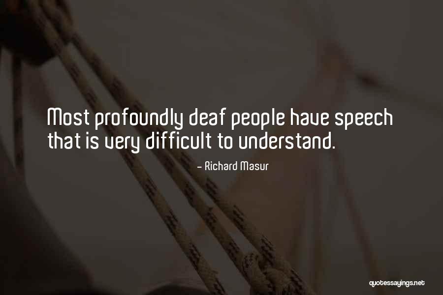 Difficult People Quotes By Richard Masur Difficult People Quotes By Richard Masur