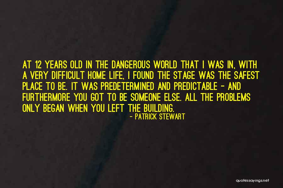 Difficult Problems Quotes By Patrick Stewart Difficult Problems Quotes By Patrick Stewart