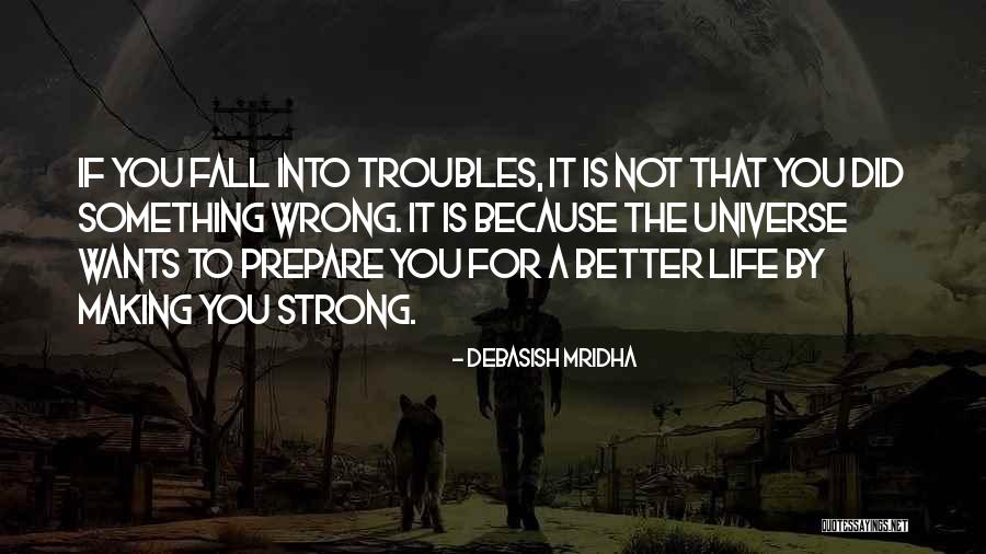 Difficult Quotes Quotes By Debasish Mridha Difficult Quotes Quotes By Debasish Mridha