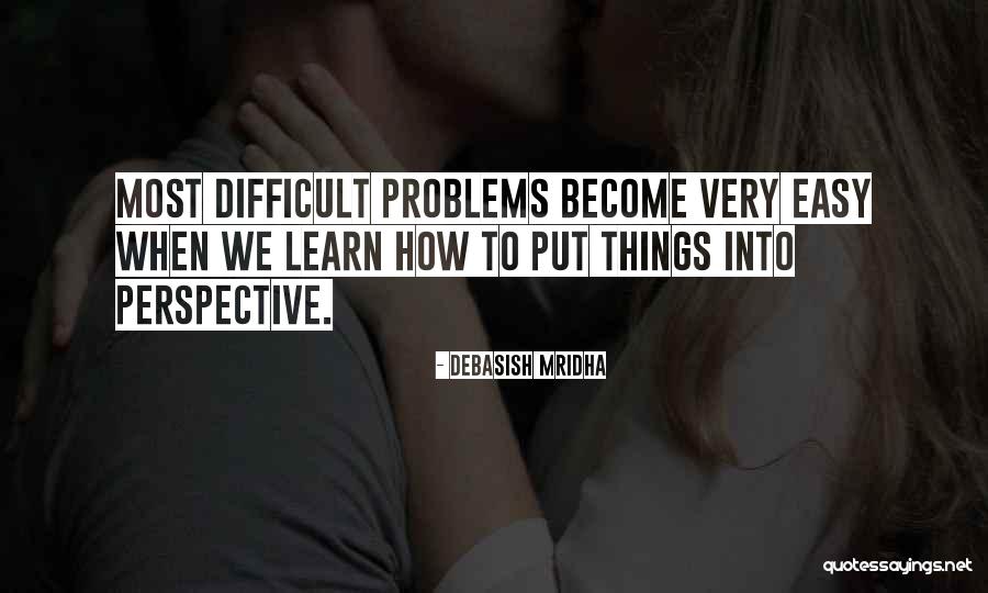 Difficult Quotes Quotes By Debasish Mridha Difficult Quotes Quotes By Debasish Mridha