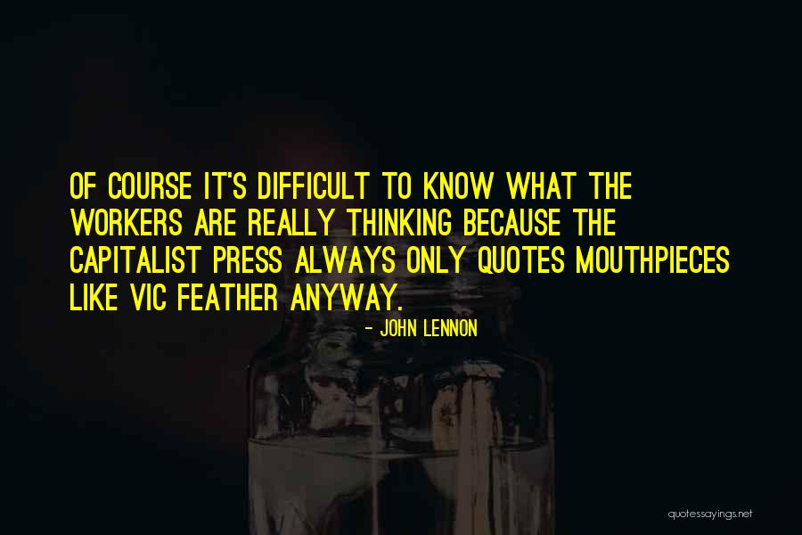 Difficult Quotes Quotes By John Lennon Difficult Quotes Quotes By John Lennon