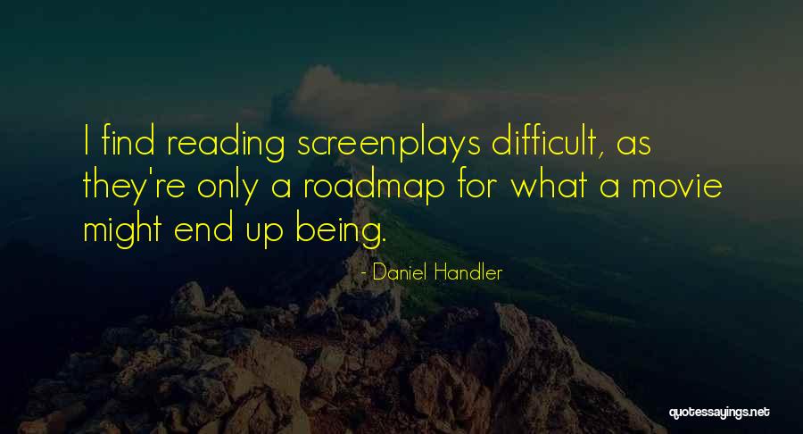 Difficult Reading Quotes By Daniel Handler Difficult Reading Quotes By Daniel Handler