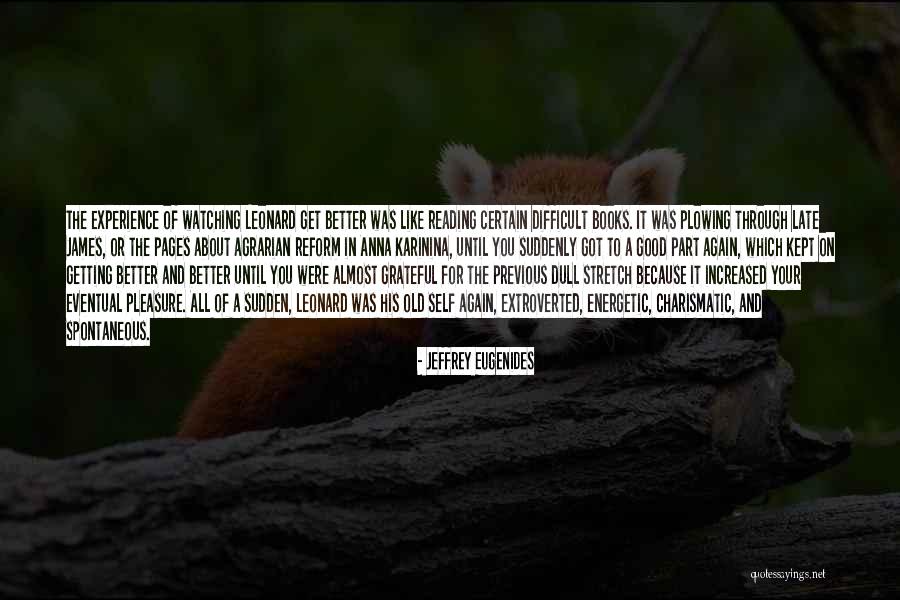 Difficult Reading Quotes By Jeffrey Eugenides Difficult Reading Quotes By Jeffrey Eugenides