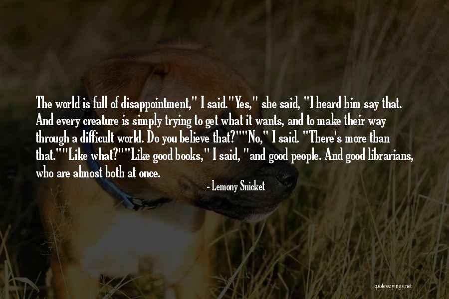 Difficult Reading Quotes By Lemony Snicket Difficult Reading Quotes By Lemony Snicket