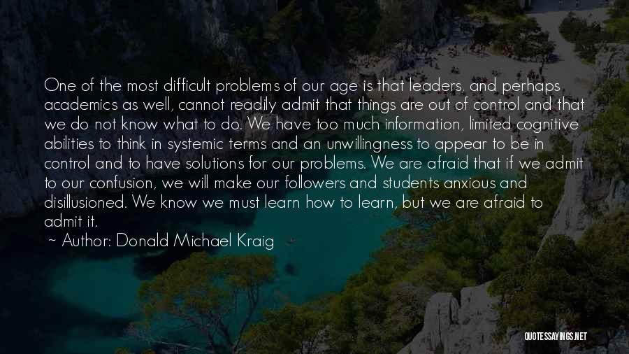 Difficult Students Quotes By Donald Michael Kraig