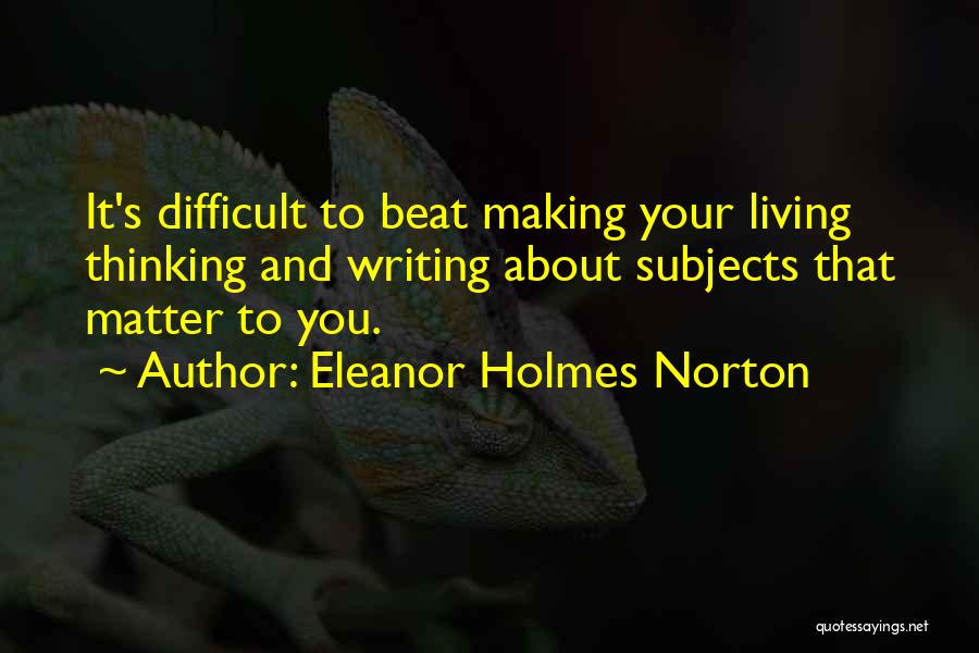 Difficult Subjects Quotes By Eleanor Holmes Norton