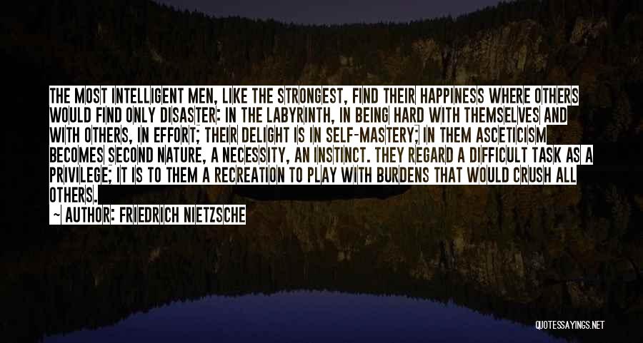 Difficult Task Quotes By Friedrich Nietzsche