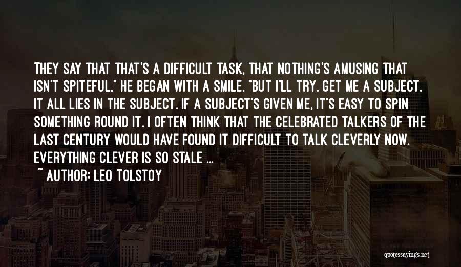 Difficult Task Quotes By Leo Tolstoy