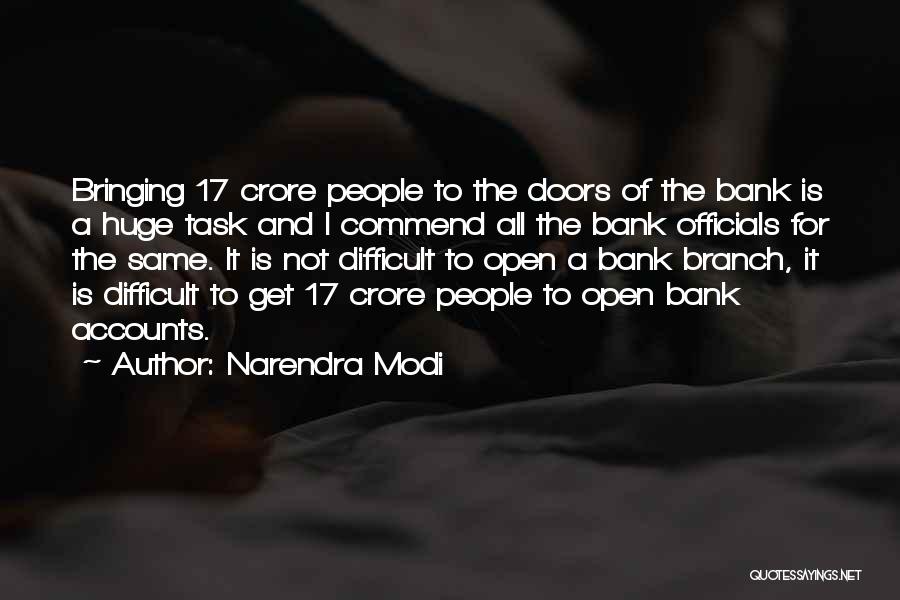 Difficult Tasks Quotes By Narendra Modi