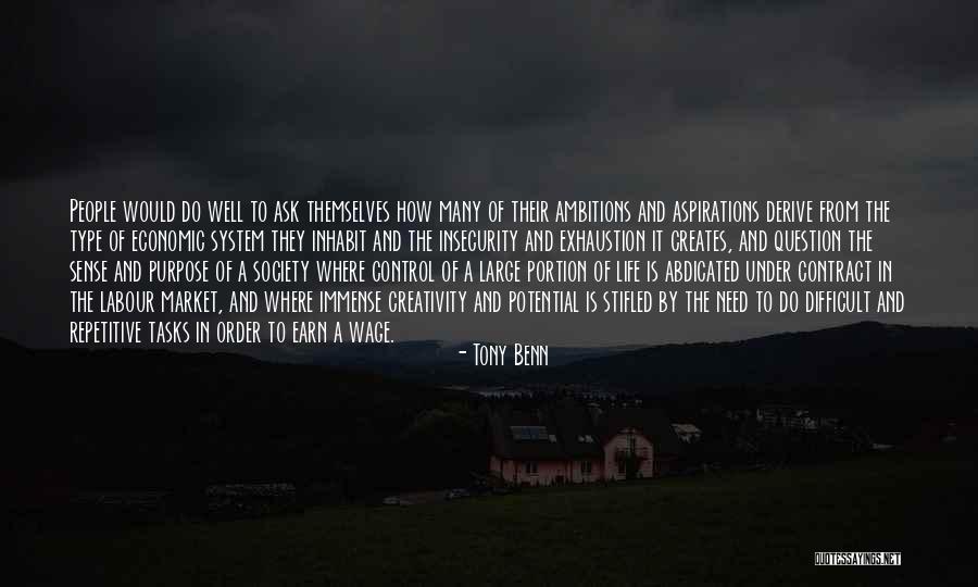 Difficult Tasks Quotes By Tony Benn Difficult Tasks Quotes By Tony Benn