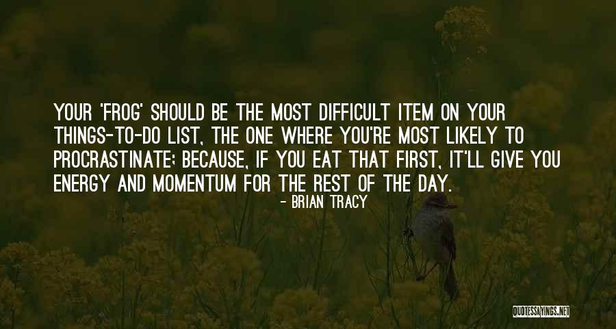 Difficult Things Quotes By Brian Tracy