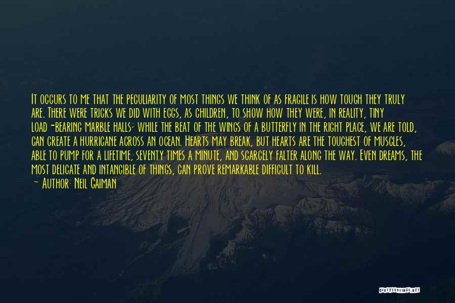 Difficult Things Quotes By Neil Gaiman Difficult Things Quotes By Neil Gaiman