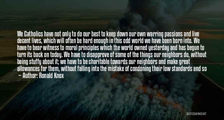Difficult Things Quotes By Ronald Knox Difficult Things Quotes By Ronald Knox