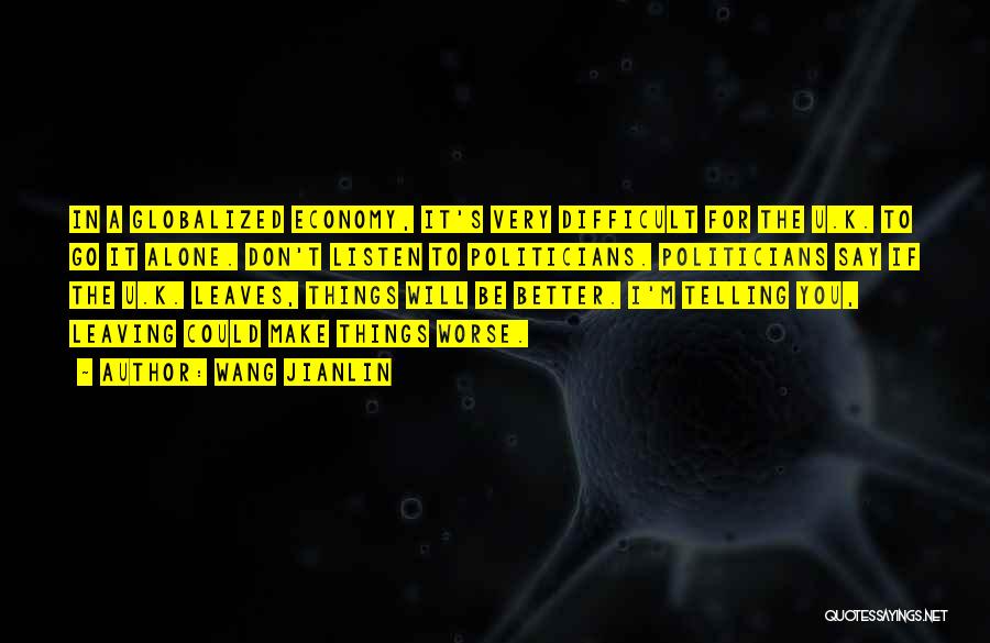 Difficult Things Quotes By Wang Jianlin Difficult Things Quotes By Wang Jianlin