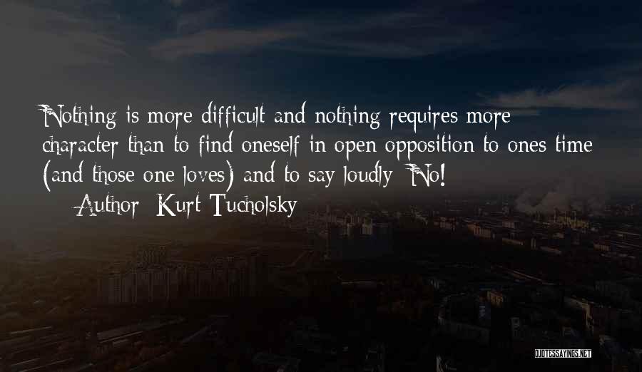 Difficult Time In Love Quotes By Kurt Tucholsky