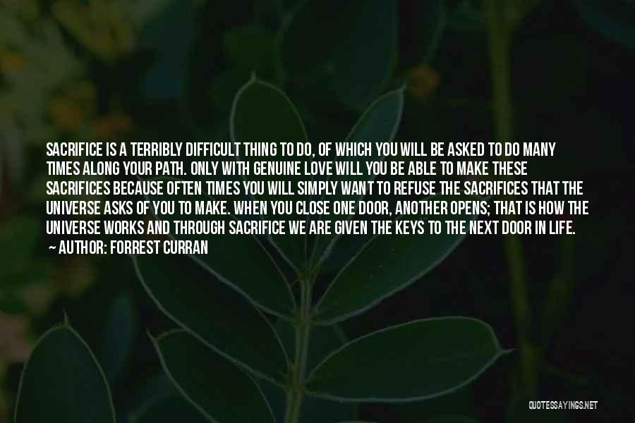 Difficult Times In Life Quotes By Forrest Curran